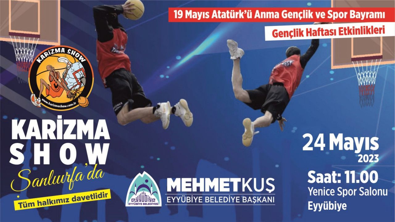 Karizma Show 24 Mayıs’ta Şanlıurfa’da