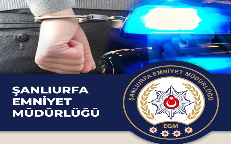 Şanlıurfa’da aranıyorlardı: Şafak operasyonunda yakalandılar