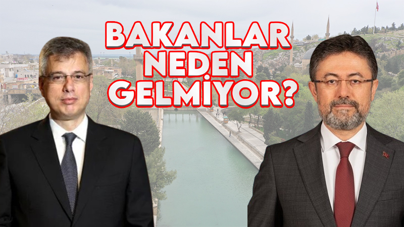 Şanlıurfa’da neler oluyor? Bakanlar peş peşe Urfa programını iptal etti