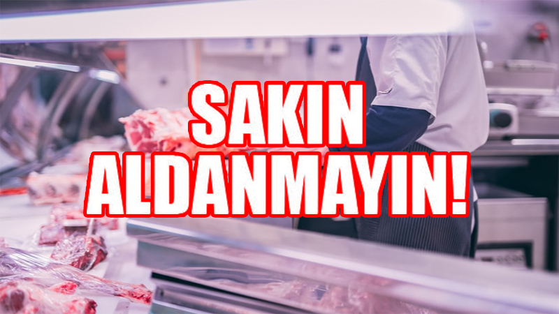 Şanlıurfa’da bu kasaplardan et alırken 2 kere düşünün!