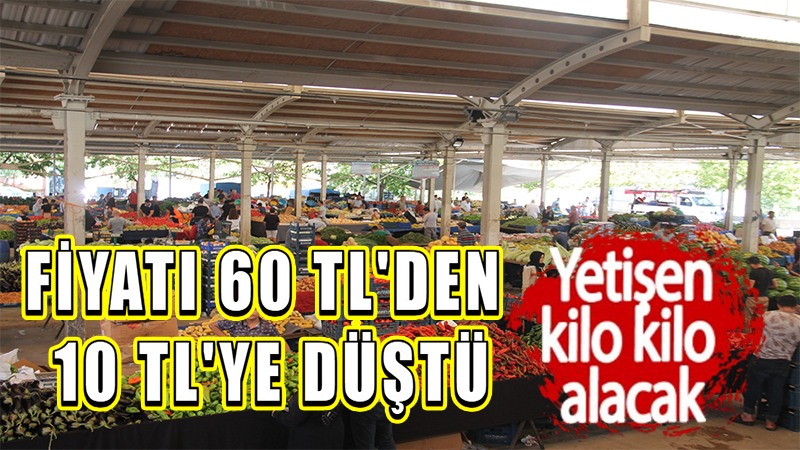 Şanlıurfa’da fiyatı çakıldı! 60 TL’den 10 TL’ye düştü