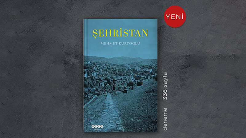 Yazar Kurtoğlu’ndan önemli kısmı Urfa’yı anlatan yeni kitap: Şehristan