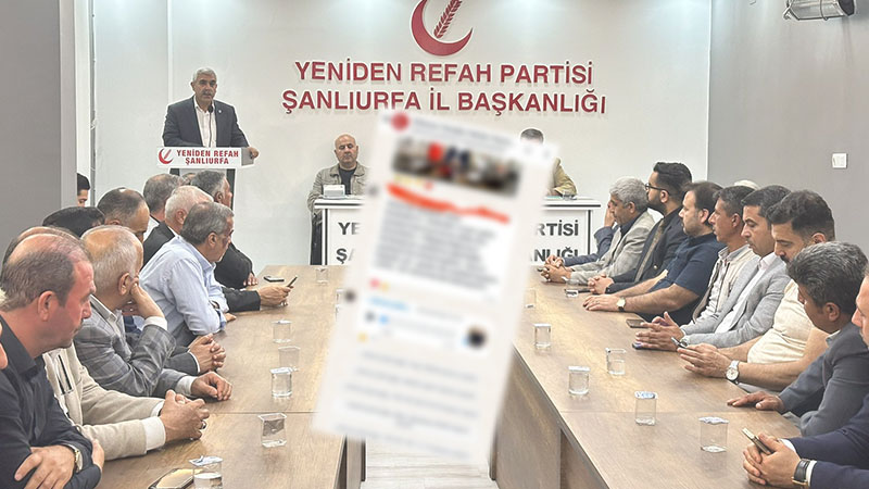 Yeniden Refah Partisi Şanlıurfa’da neler oluyor?  WhatsApp krizi…